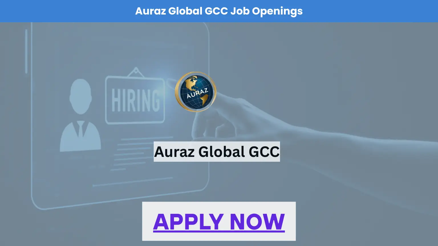 Auraz GCC Job Vacancy